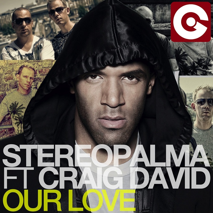 Stereo Palma, Craig David - Our Love (Remixes)（2012/FLAC/分轨/354M）